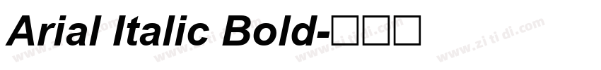 Arial Italic Bold字体转换 Arial Italic Bold字体转换
